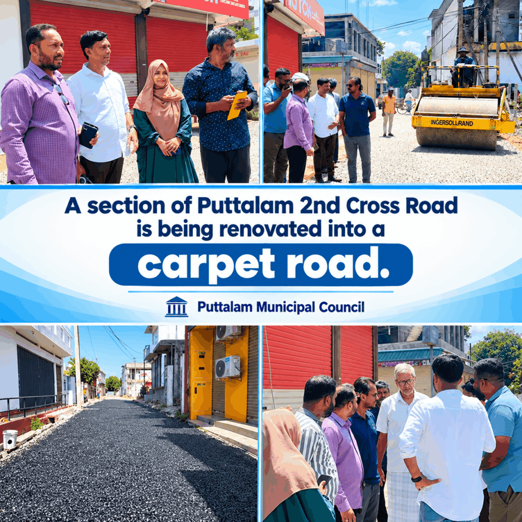 Puttalam 2nd Cross Road Being Reconstructed as a Carpet Road